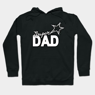 Super Dad Father Daddy Holiday Funny Gifts Hoodie